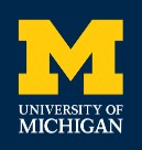 UNIVERSITY of MICHIGAN